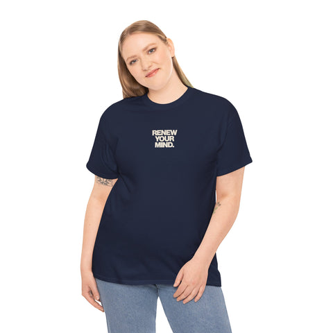 Renew Your Mind Tee