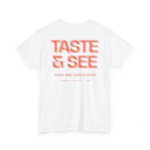 Taste and See Tee