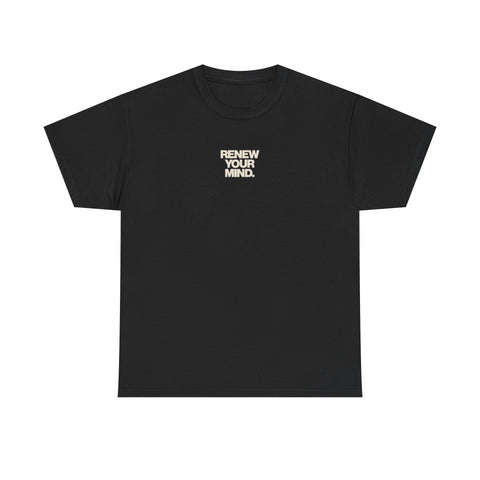 Renew Your Mind Tee