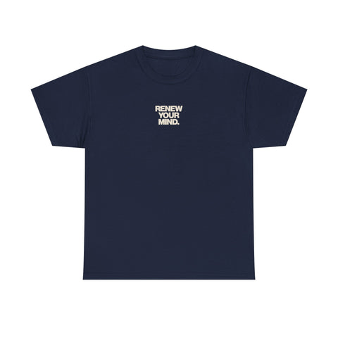 Renew Your Mind Tee