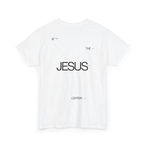 Jesus At The Center Tee